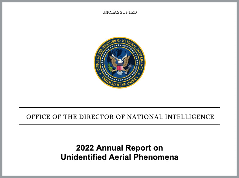 2022 Annual Report on Unidentified Aerial Phenomena (UAP) Released: What It Means for the UFO Community and Government Investigations